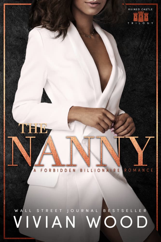 The Nanny A Forbidden Billionaire Nanny Romance 